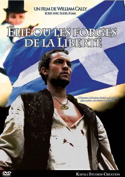 Eli ou les forges de la liberté
